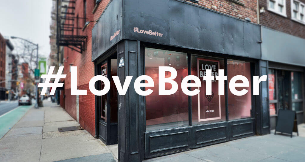 How One Love got to #LoveBetter